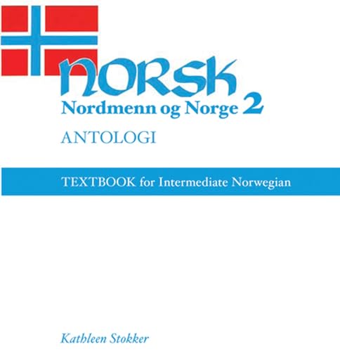 Stock image for Norsk, Nordmenn Og Norge 2, Antologi: Textbook for Intermediate Norwegian for sale by Buchpark