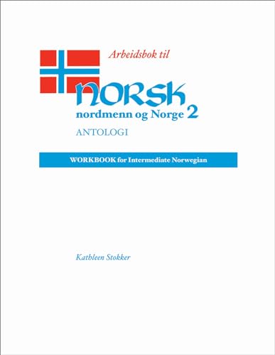 Stock image for Antologi Workbook/Arbeidsbok For Norsk nordmenn og Norge for sale by Midtown Scholar Bookstore