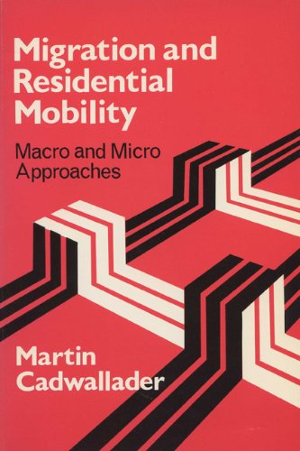 9780299134907: Migration and Residental Mobility: Macro and Micro Approaches