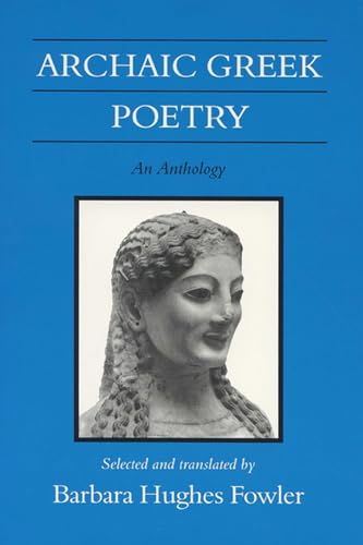 Stock image for Archaic Greek Poetry: An Anthology for sale by ThriftBooks-Dallas