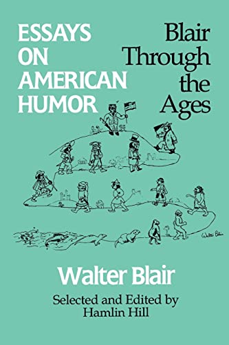 9780299136246: Essays on American Humor: Blair Through the Ages (Business Series; 8)