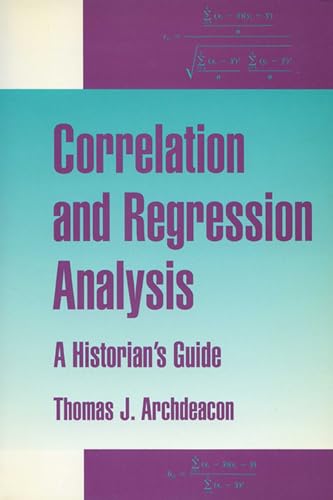 Correlation and regression analysis: a historian's guide