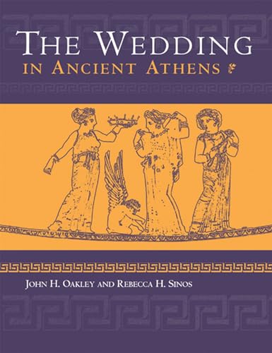 Stock image for Wedding in Ancient Athens (Wisconsin Studies in Classics) for sale by HPB-Red
