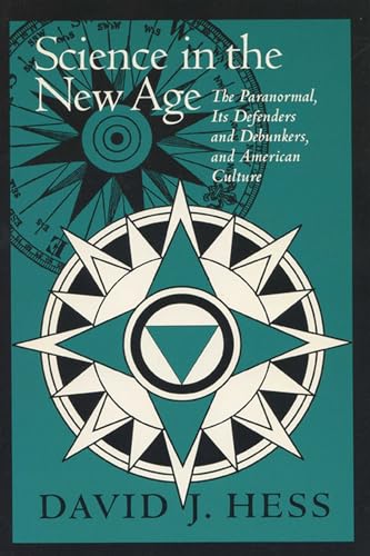 9780299138240: Science In The New Age: The Paranormal, Its Defenders & Debunkers, (Science & Literature)