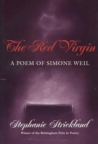 Imagen de archivo de Red Virgin: A Poem Of Simone Weil (Volume 1993) (Wisconsin Poetry Series) a la venta por SecondSale