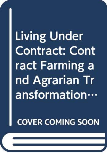 9780299140601: Living Under Contract: Contract Farming and Agrarian Transformation in Sub-Saharan Africa