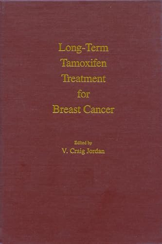 Stock image for Long-Term Tamoxifen Treatment for Breast Cancer for sale by Better World Books