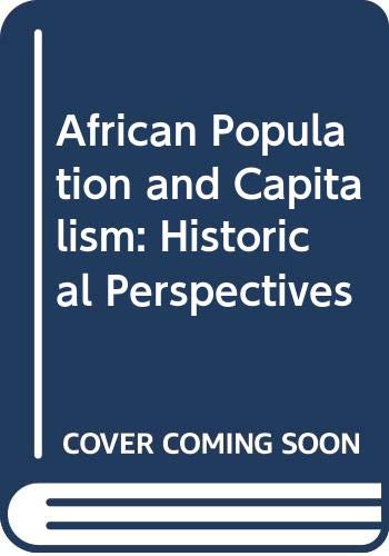 9780299142704: African Population and Capitalism: Historical Perspectives