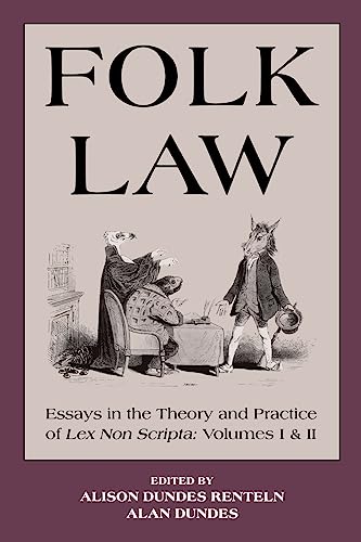 FOLK LAW; ESSAYS IN THE THEORY AND PRACTICE OF LEX NON SCRIPTA; TWO VOLUMES