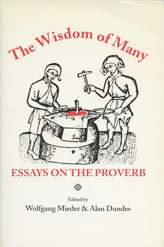 9780299143640: Wisdom of Many: Essays on the Proverb