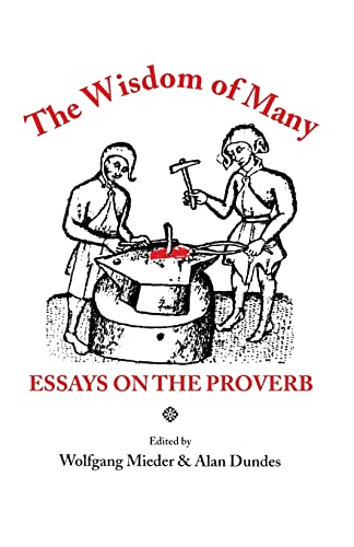 Stock image for The Wisdom of Many: Essays on the Proverb for sale by Wonder Book