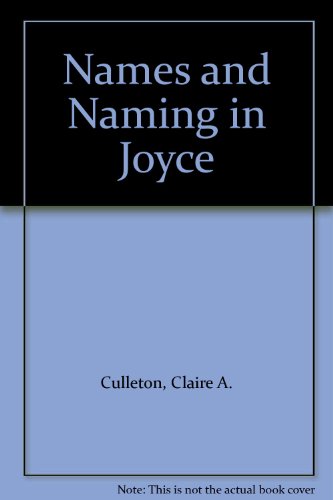 9780299143800: Names and Naming in Joyce