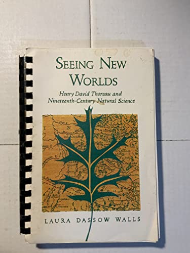 Stock image for Seeing New Worlds: Henry David Thoreau and Nineteenth-Century Natural Science for sale by ThriftBooks-Atlanta