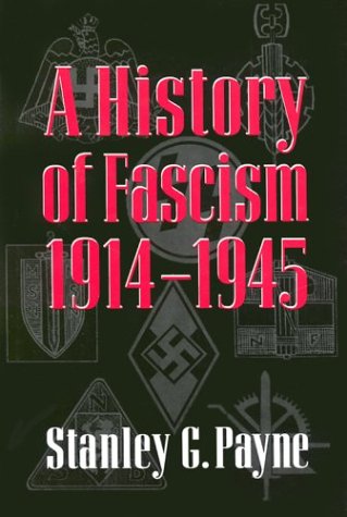 9780299148706: A History of Fascism, 1914-45