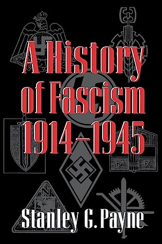 Stock image for A History of Fascism, 1914 "1945 for sale by GoldBooks