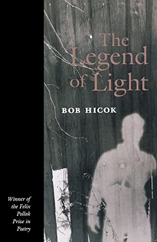 9780299149147: The Legend of Light (Volume 1995) (Wisconsin Poetry Series)