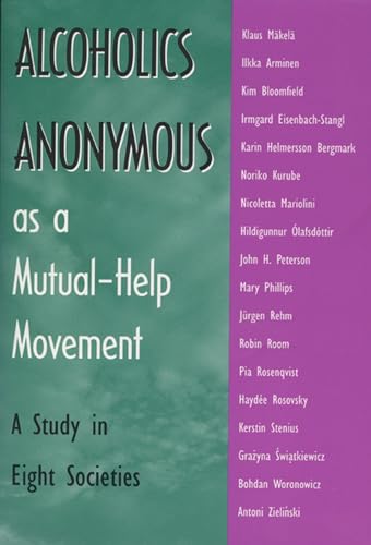 9780299150006: Alcoholics Anonymous as a Mutual-help Movement: A Study in Eight Societies