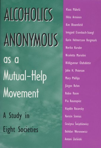 9780299150006: Alcoholics Anonymous As a Mutual-Help Movement: A Study in Eight Societies