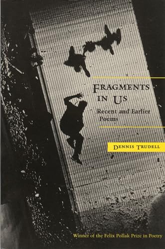 Stock image for Fragments in Us: Recent and Earlier Poems for sale by Kevin T. Ransom- Bookseller