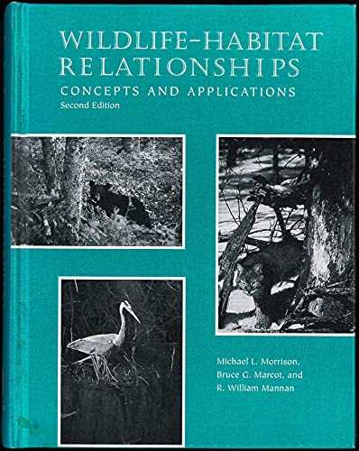 Beispielbild fr Wildlife-Habitat Relationships: Concepts and Applications zum Verkauf von Wonder Book