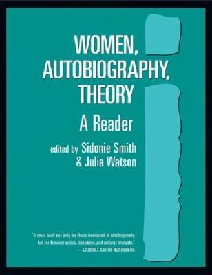 Beispielbild fr Women, Autobiography, Theory: A Reader zum Verkauf von ThriftBooks-Dallas