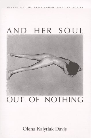 9780299157104: And Her Soul Out of Nothing (Brittingham Prize in Poetry)
