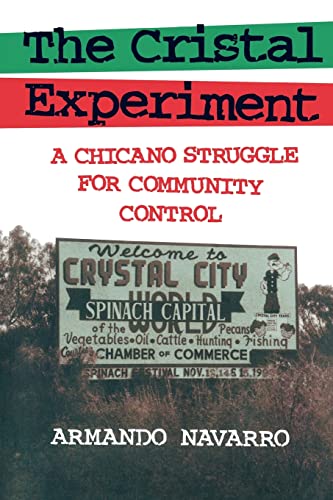 Stock image for The Cristal Experiment : A Chicano Struggle for Community Control for sale by Better World Books: West
