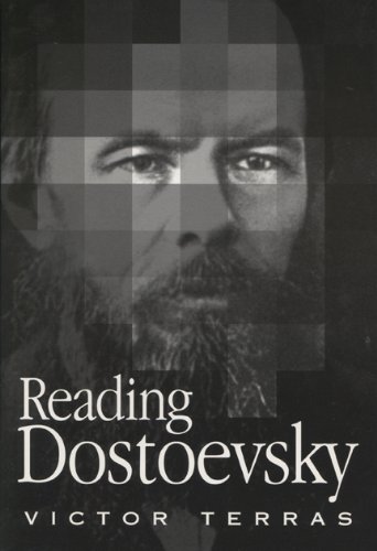 9780299160500: Reading Dostoevsky