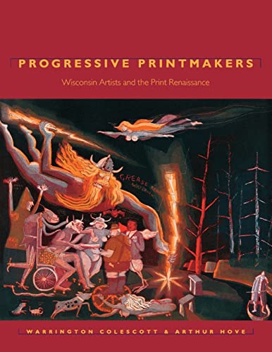 PROGRESSIVE PRINTMAKERS. Wisconsin Artists and the Print Renaissance. Signed by author