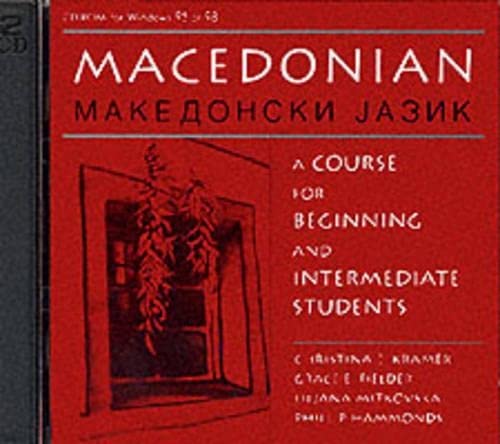 Macedonian: A Course for Beginning and Intermediate Students-Compact Disk (9780299161705) by Kramer, Christina E.; Fielder, Grace E.; Mitkovska, Liljana; Hammonds, Phillip