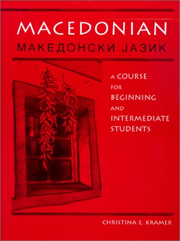 9780299161743: Macedonian: A Course for Beginning and Intermediate Students