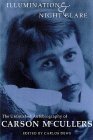 Illumination and Night Glare: The Unfinished Autobiography of Carson McCullers (Wisconsin Studies...