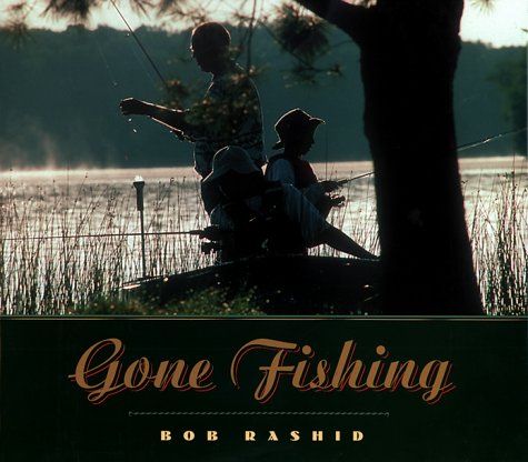 Beispielbild fr Gone Fishing zum Verkauf von Better World Books