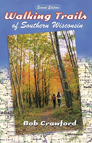 9780299169749: Walking Trails of Southern Wisconsin
