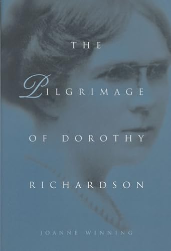 9780299170301: The Pilgrimage of Dorothy Richardson
