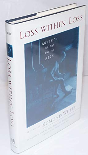 Stock image for Loss Within Loss: Artists in the Age of AIDS for sale by HPB-Diamond