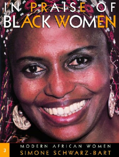 Imagen de archivo de In Praise of Black Women: Modern African Women a la venta por ThriftBooks-Atlanta