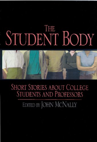 9780299174040: The Student Body: Short Stories About College Students and Professors