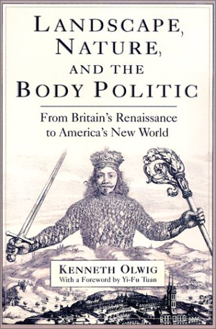 9780299174200: Landscape, Nature, and the Body Politic: From Britain's Renaissance to America's New World