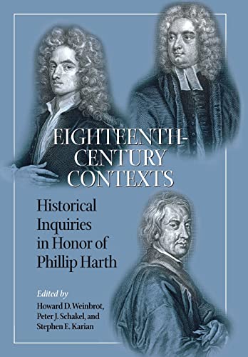 Stock image for Eighteenth-Century Contexts: Historical Inquiries in Honor of Phillip Harth for sale by cornacres