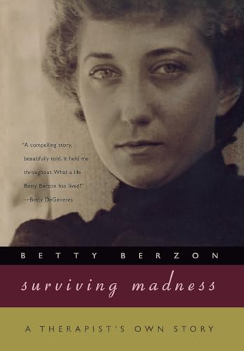 Beispielbild fr Surviving Madness : A Therapist's Own Story zum Verkauf von Better World Books
