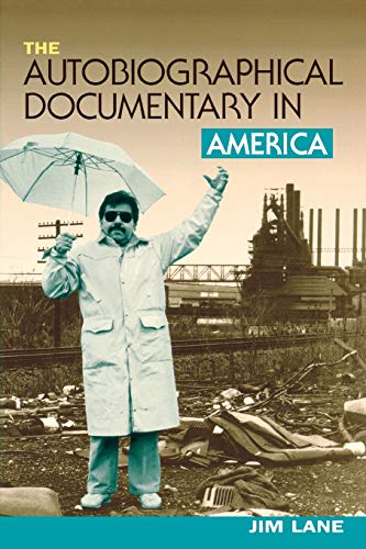 Beispielbild fr The Autobiographical Documentary in America zum Verkauf von Better World Books