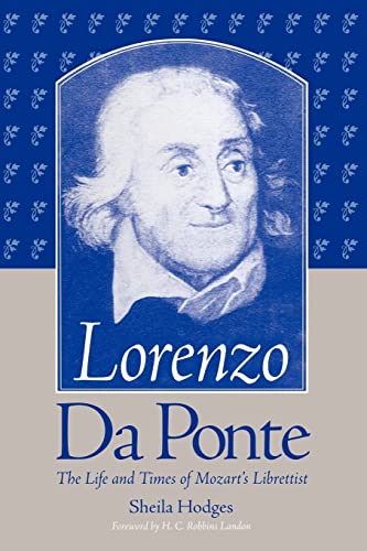 Beispielbild fr Lorenzo Da Ponte : The Life and Times of Mozart's Librettist zum Verkauf von Better World Books