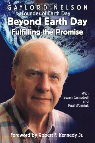 Beispielbild fr Beyond Earth Day : Fulfilling the Promise zum Verkauf von Better World Books