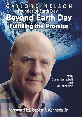 Stock image for Beyond Earth Day: Fulfilling the Promise for sale by SecondSale