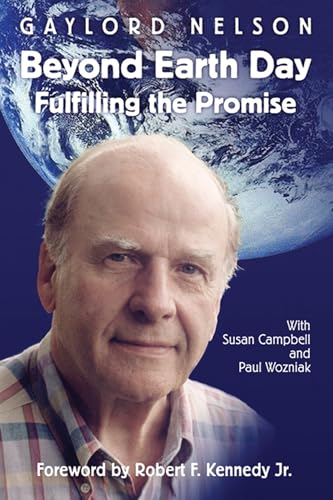 Stock image for Beyond Earth Day : Fulfilling the Promise for sale by Better World Books