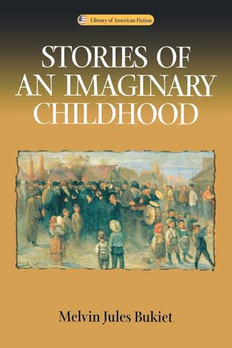 9780299180744: Stories of an Imaginary Childhood (Library of American Fiction)