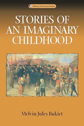 Stock image for Stories Of An Imaginary Childhood (Library of American Fiction) for sale by HPB-Emerald