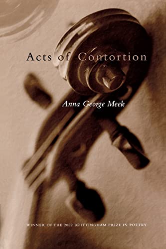 9780299182649: Acts of Contortion (The Brittingham Prize in Poetry)