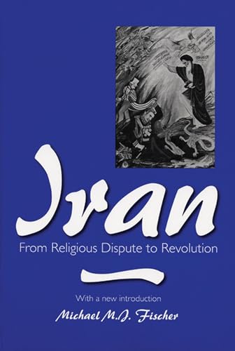 Imagen de archivo de Iran: From Religious Dispute to Revolution a la venta por ThriftBooks-Atlanta